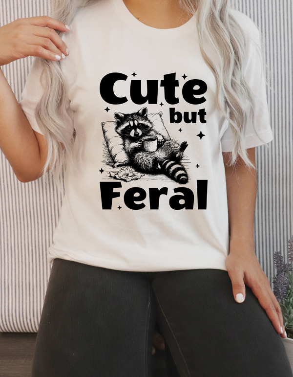 "Cute But Feral" Women's/Girls T-shirt