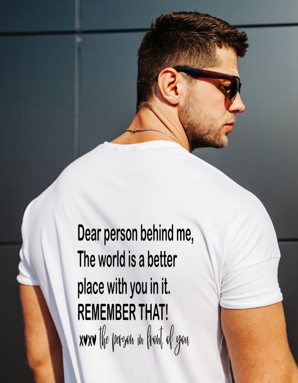 "Dear Person Behind Me" Men's T-shirt