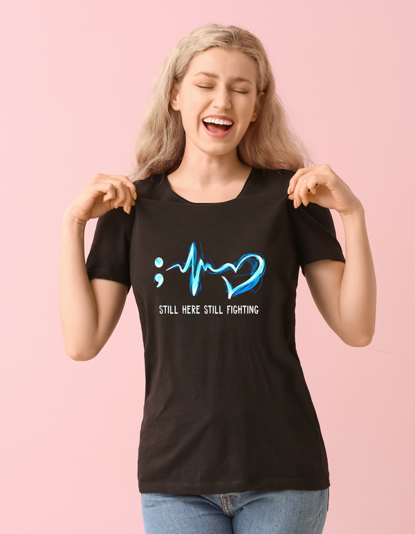 "Still Here Fighting" Women's T-Shirt