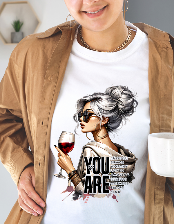 "You Are Enough!" SARCASTIC GIRL COLLECTION Women's T-shirt